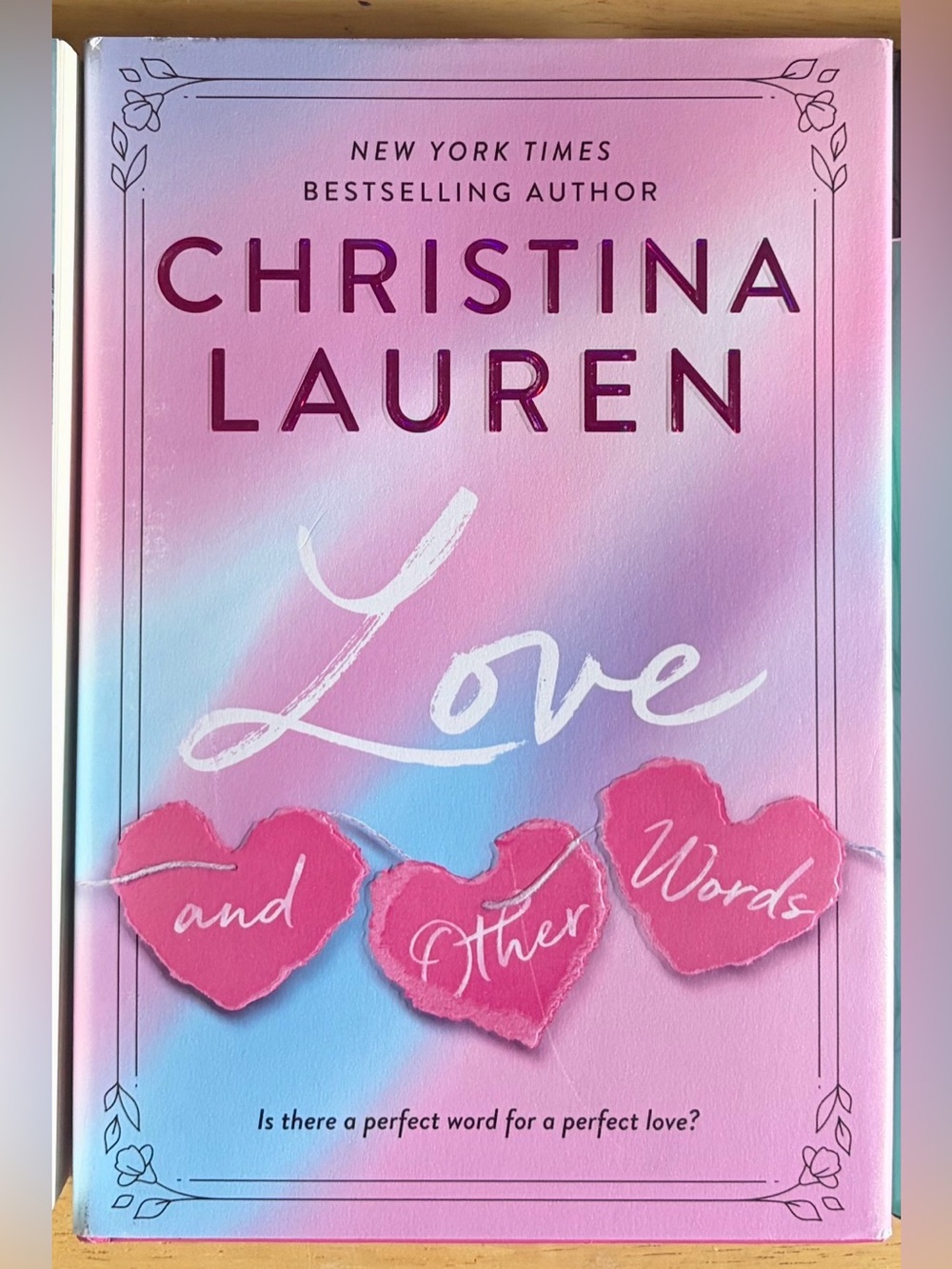 Love and Other Works by Christina Lauren